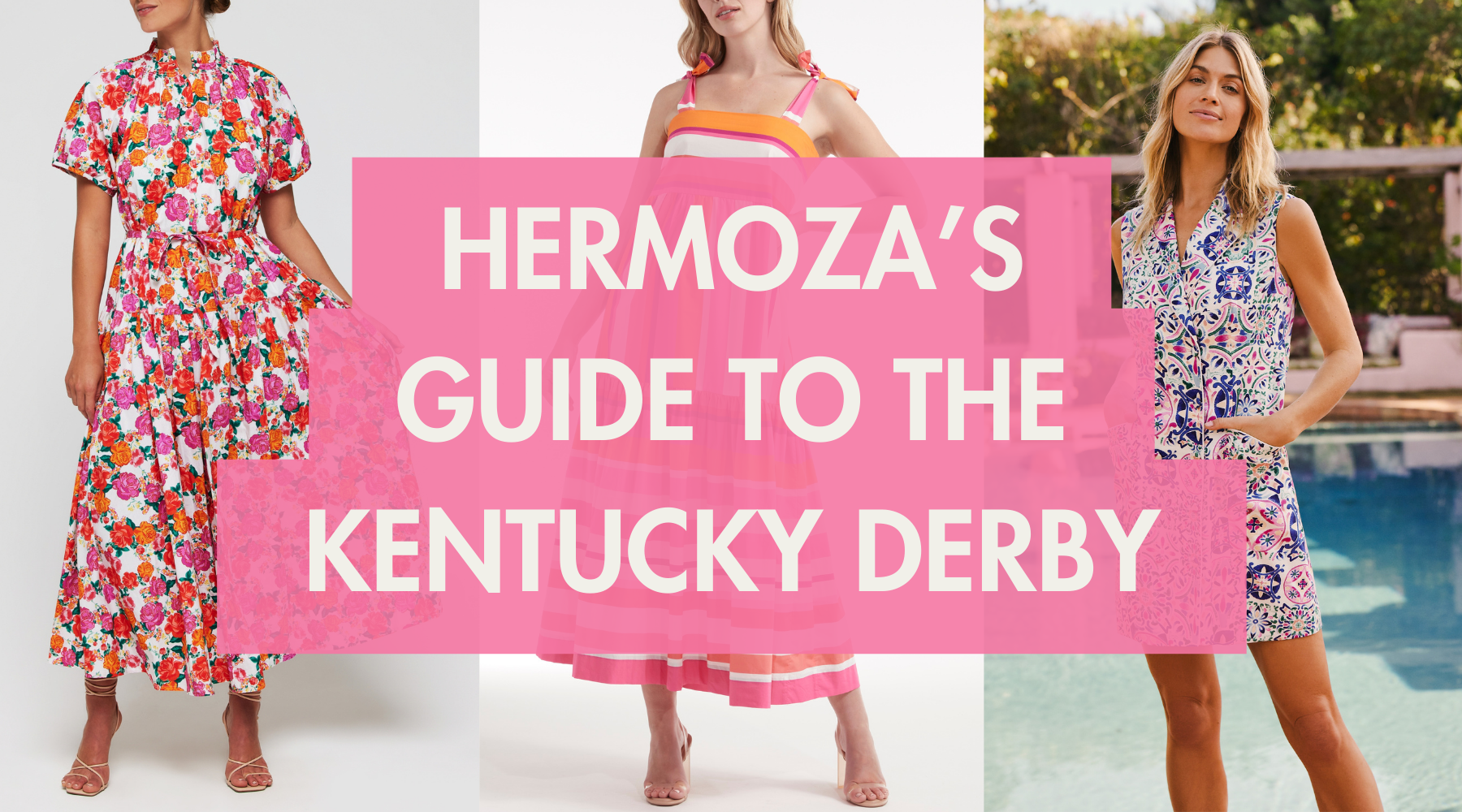 Go-To Dresses & Outfits For The Kentucky Derby | Hermoza Go-To Dresses & Outfits For The Kentucky Derby | Hermoza