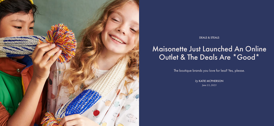 Maisonette Just Launched an Online Outlet and the Deals Are *Good*